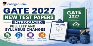 GATE 2027 New Test Papers Introduced: Full List and Syllabus Changes